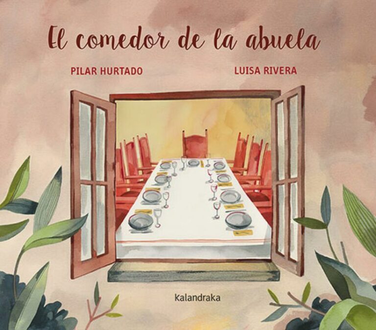 Entrevista con Pilar Hurtado, autora de «El comedor de la abuela», libro infantil para abrir el apetito