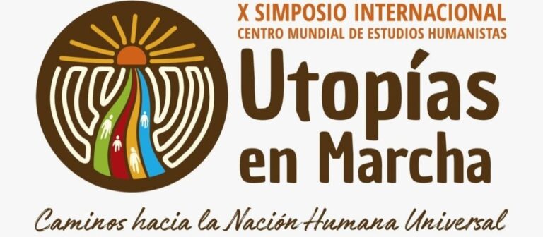 Simposio «Utopías en marcha, caminos hacia la Nación Humana Universal» abre inscripciones